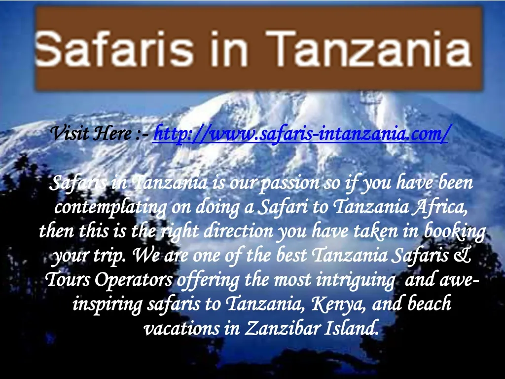 visit here http www safaris intanzania com n.