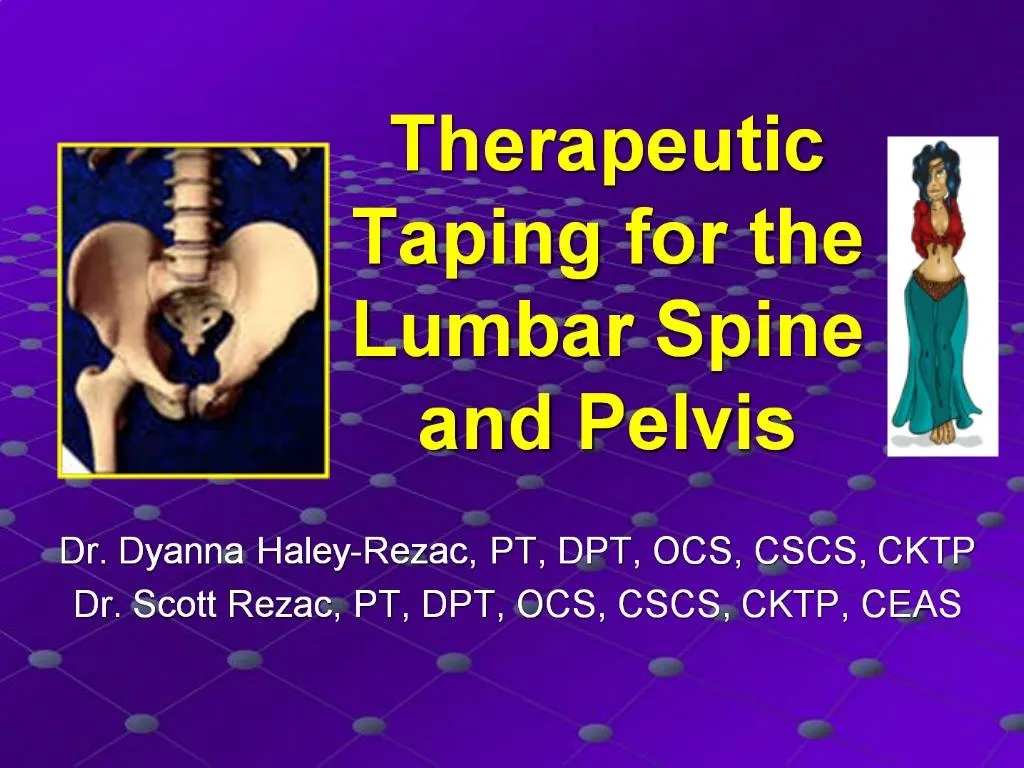 PPT - Therapeutic Taping for the Lumbar Spine and Pelvis PowerPoint