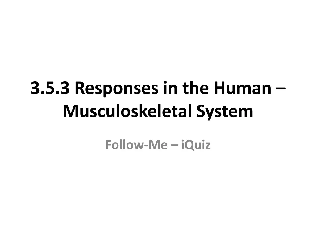 3 5 3 responses in the human musculoskeletal system n.