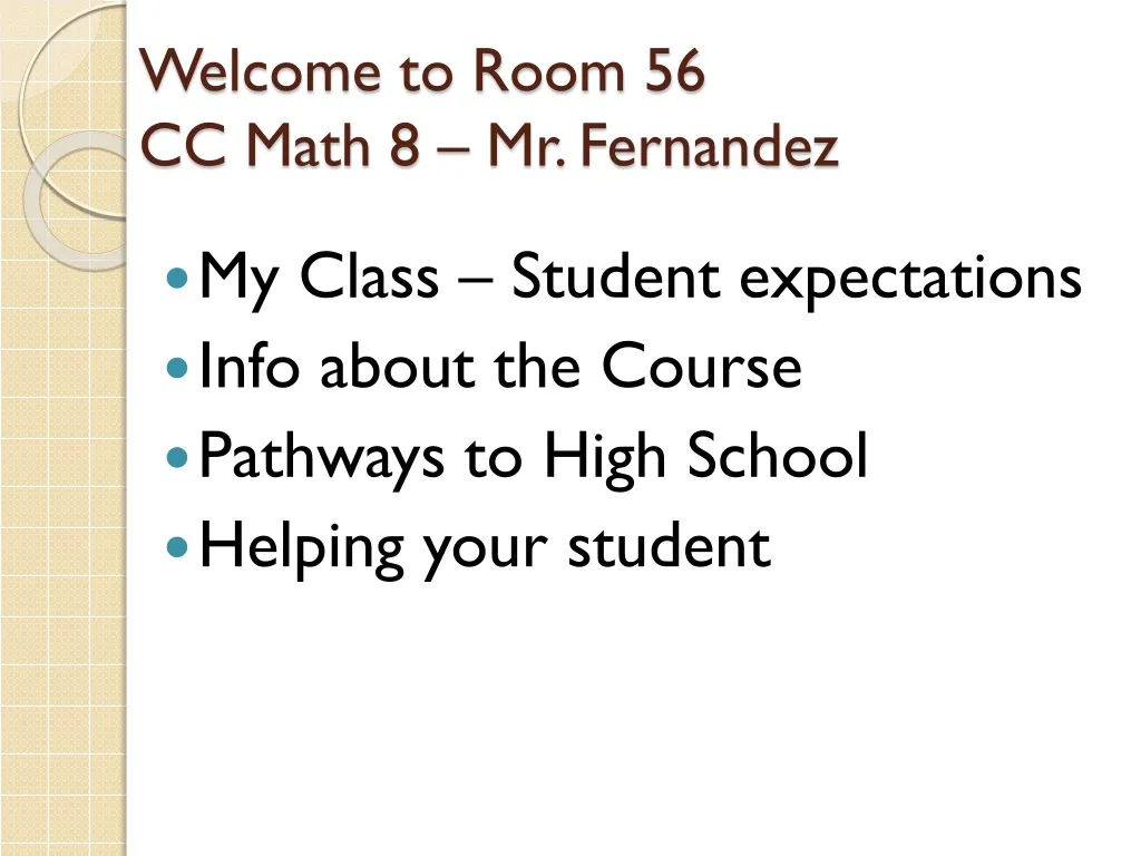 welcome to room 56 cc math 8 mr fernandez n.