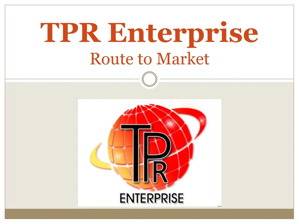 tpr enterprise route to market n.