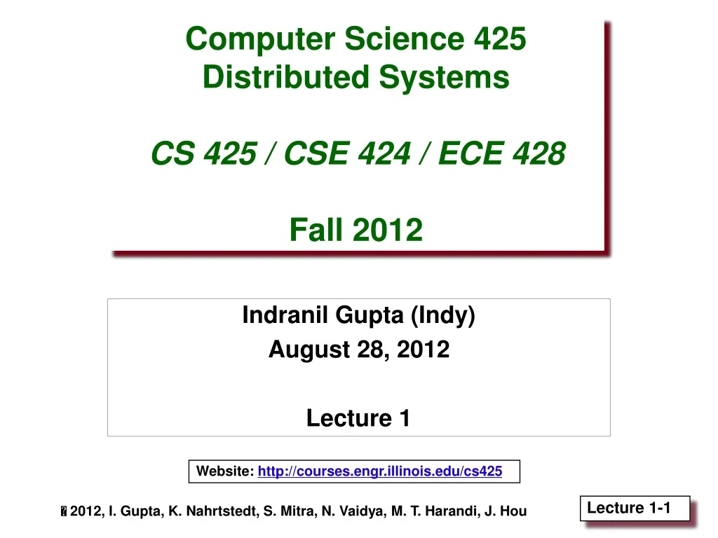 PPT - Computer Science 425 Distributed Systems CS 425 / CSE 424 / ECE ...