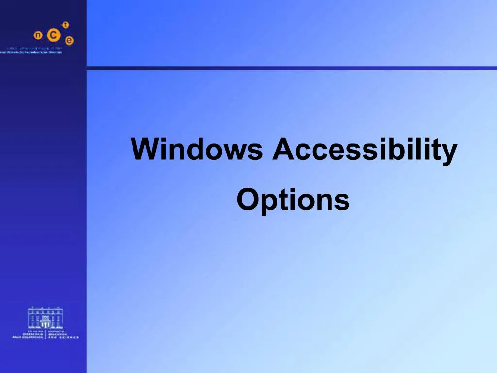 PPT - Windows Accessibility Options PowerPoint Presentation, Free ...