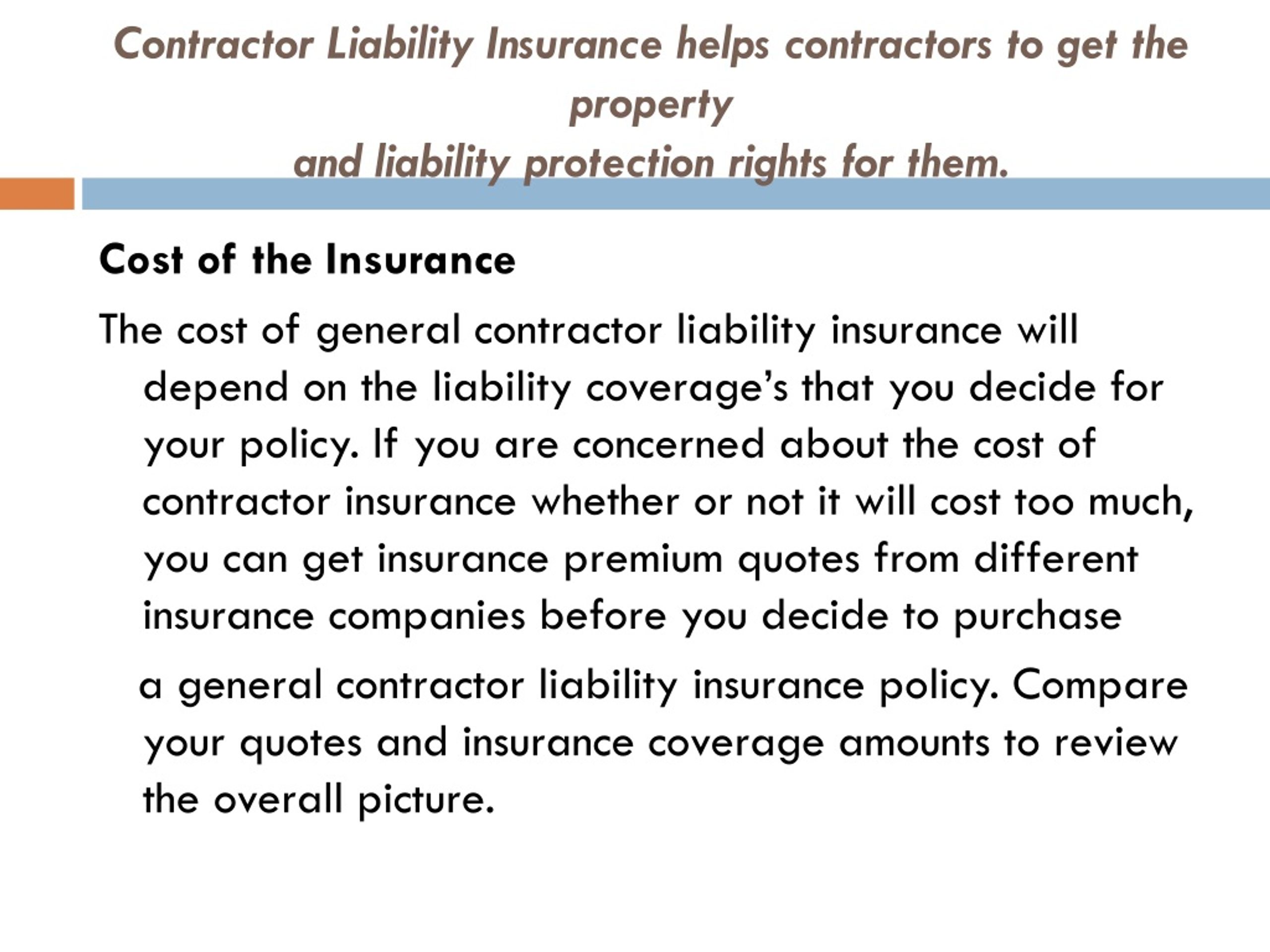 Ppt Contractor Liability Insurance Helps Contractors Powerpoint Presentation Id1493054