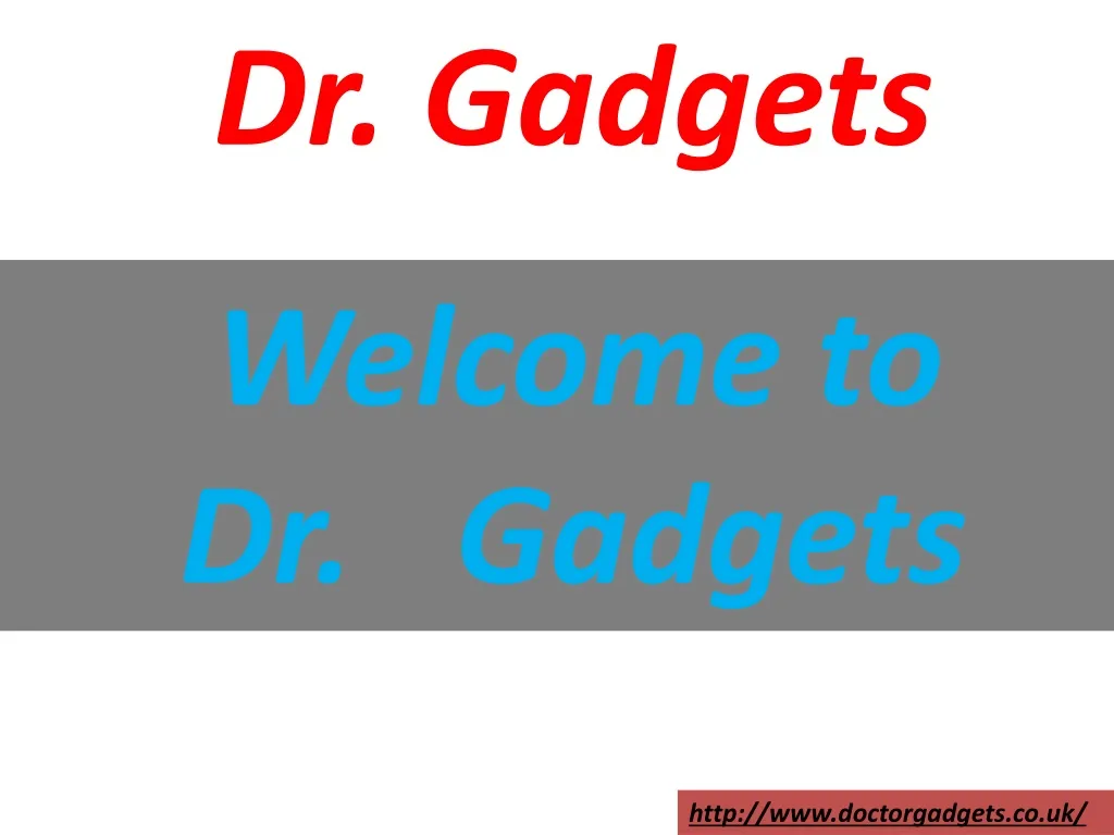 dr gadgets n.