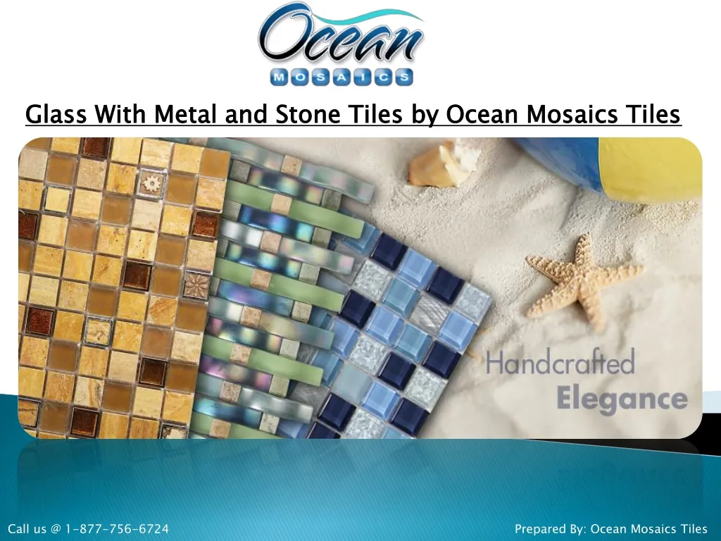 glass with metal and stone tiles by ocean mosaics n.