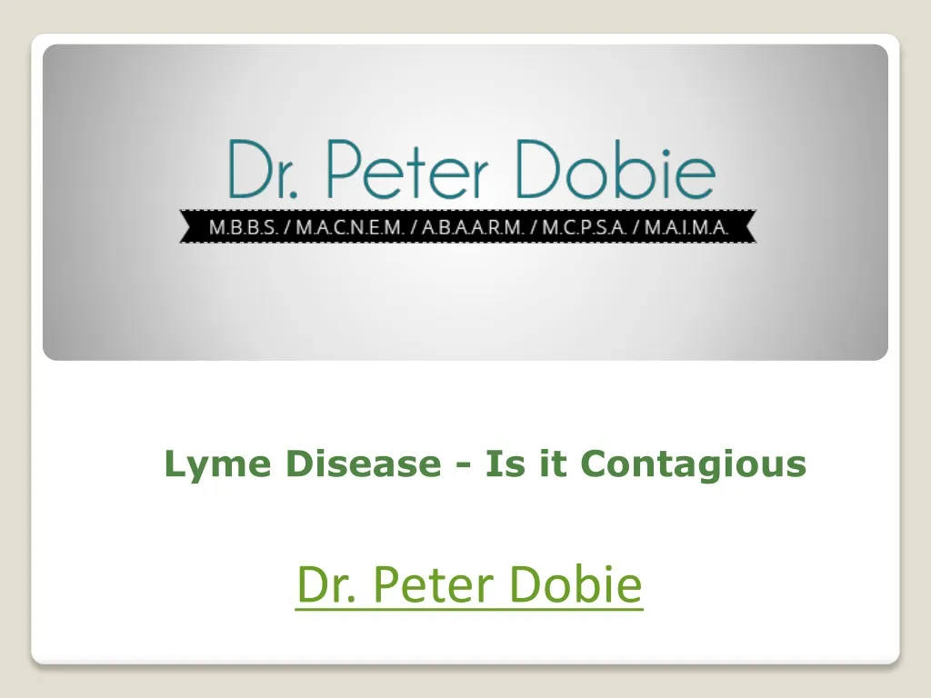 PPT Lyme Disease Is it Contagious PowerPoint Presentation, free