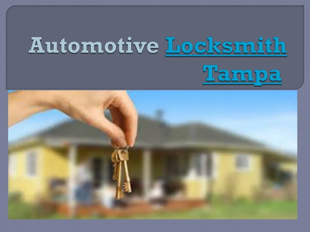 automotive locksmith tampa n.
