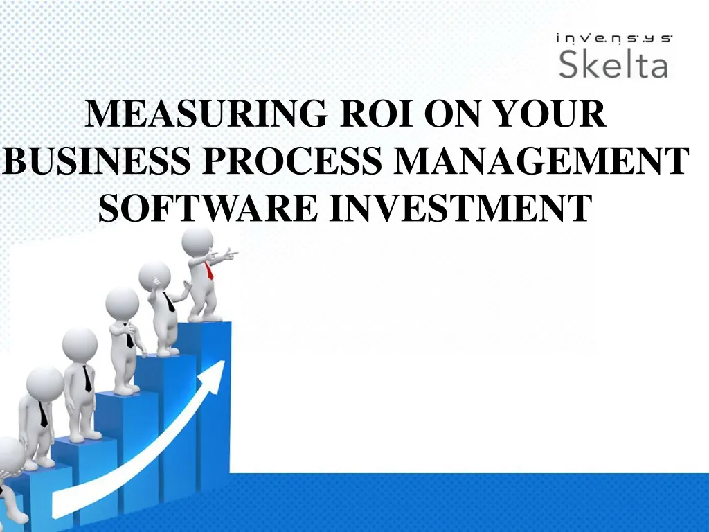 measuring roi on your business process management software investment n.