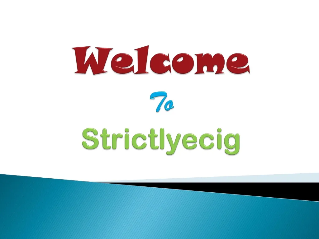 welcome to strictlyecig n.