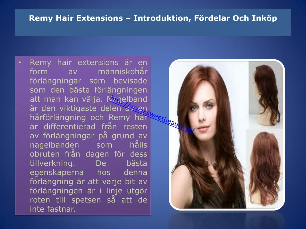 remy hair extensions introduktion f rdelar och ink p n.