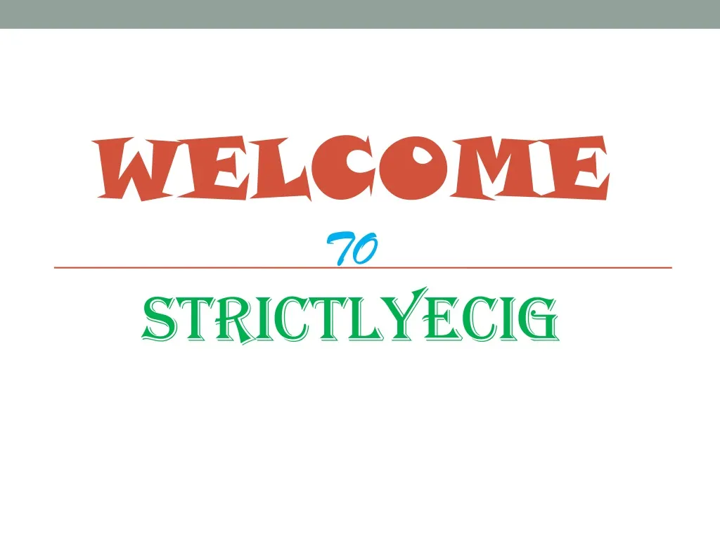 welcome to strictlyecig n.