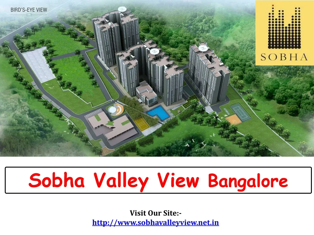PPT Sobha Valley View New Residential Project Bangalore PowerPoint Presentation ID1496427