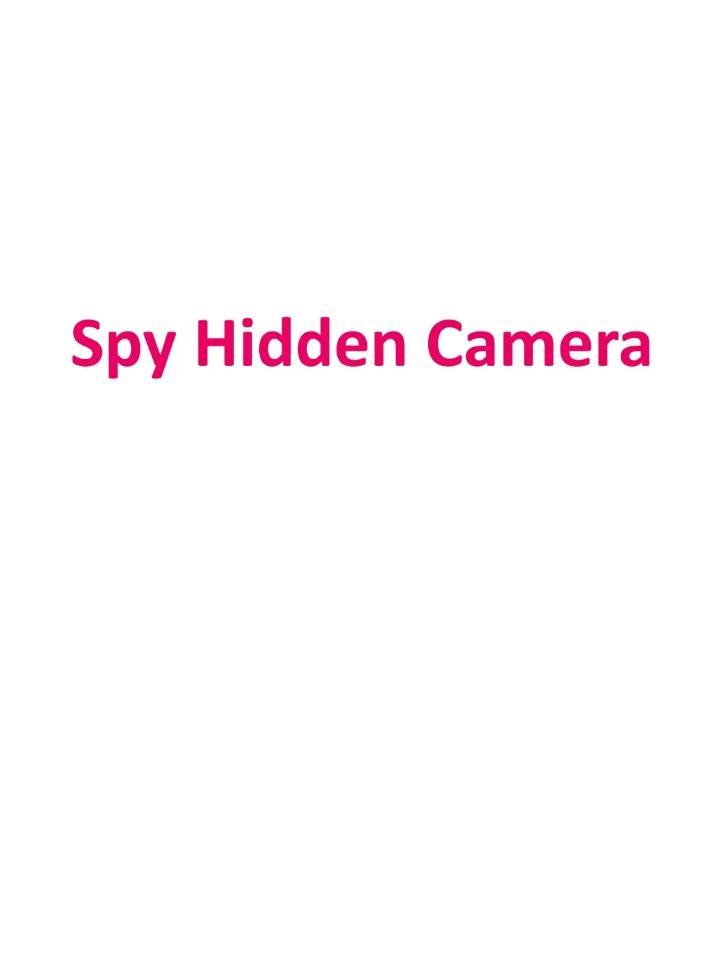 spy hidden camera n.