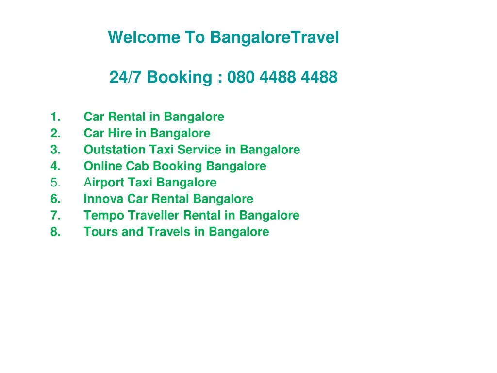 welcome to bangaloretravel 24 7 booking 080 4488 4488 n.