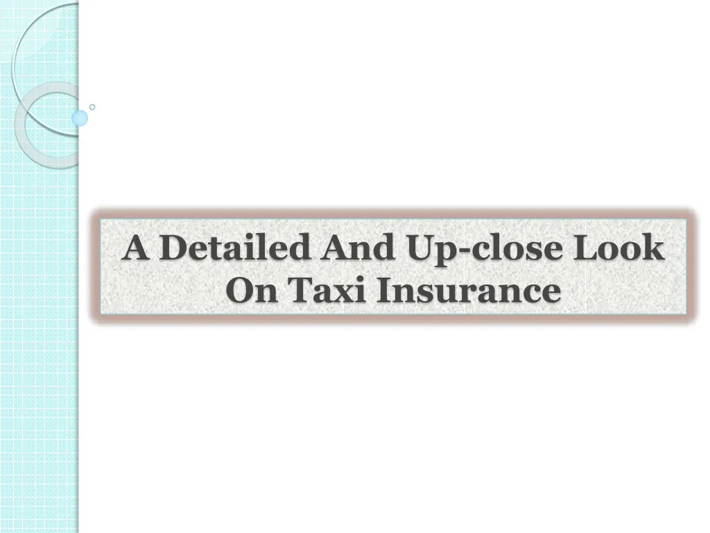 a detailed and up close look on taxi insurance n.