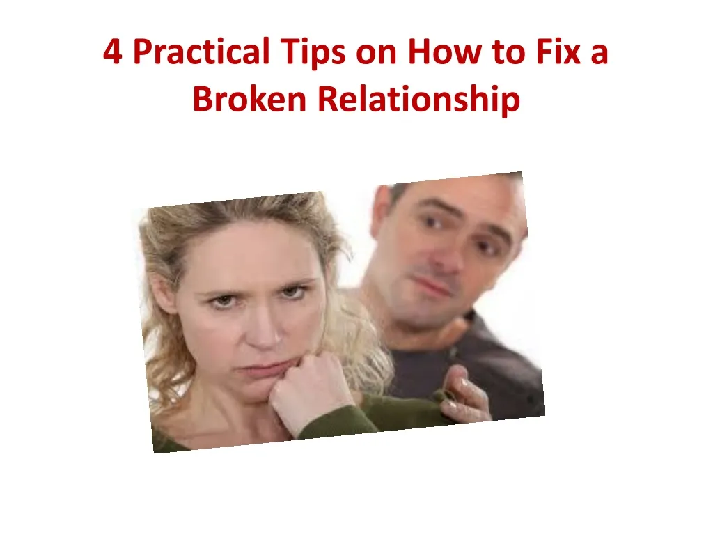 how to fix a broken relationship