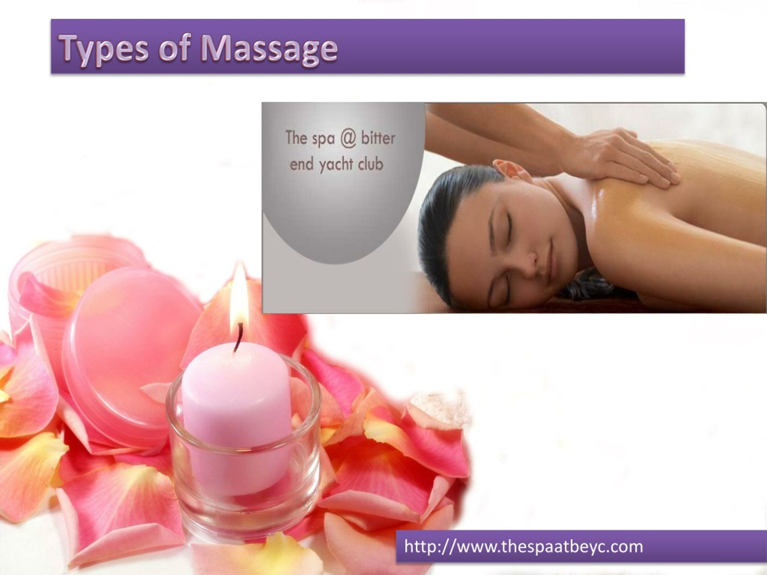 Ppt Types Of Massages Used By The Spa At Beyc Powerpoint Presentation Id1498480