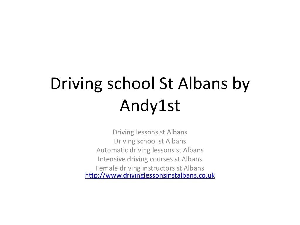 driving school s t albans by andy1st n.