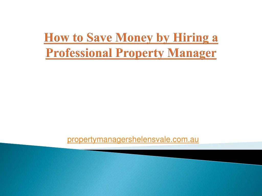 how to save money by hiring a professional property manager n.