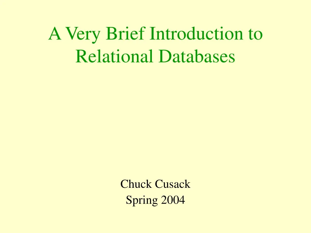 a very brief introduction to relational databases n.