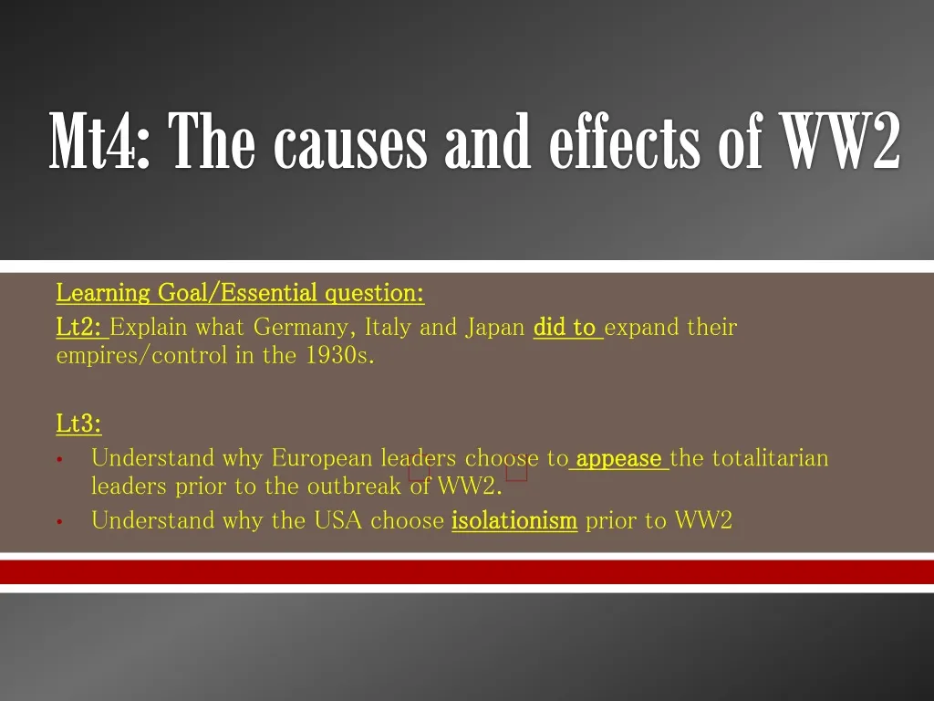 mt4 the causes and effects of ww2 n.