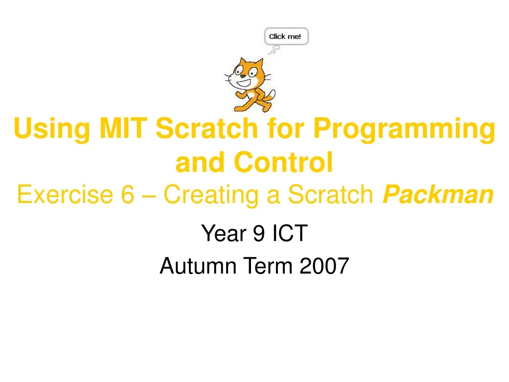 using mit scratch for programming and control exercise 6 creating a scratch packman n.