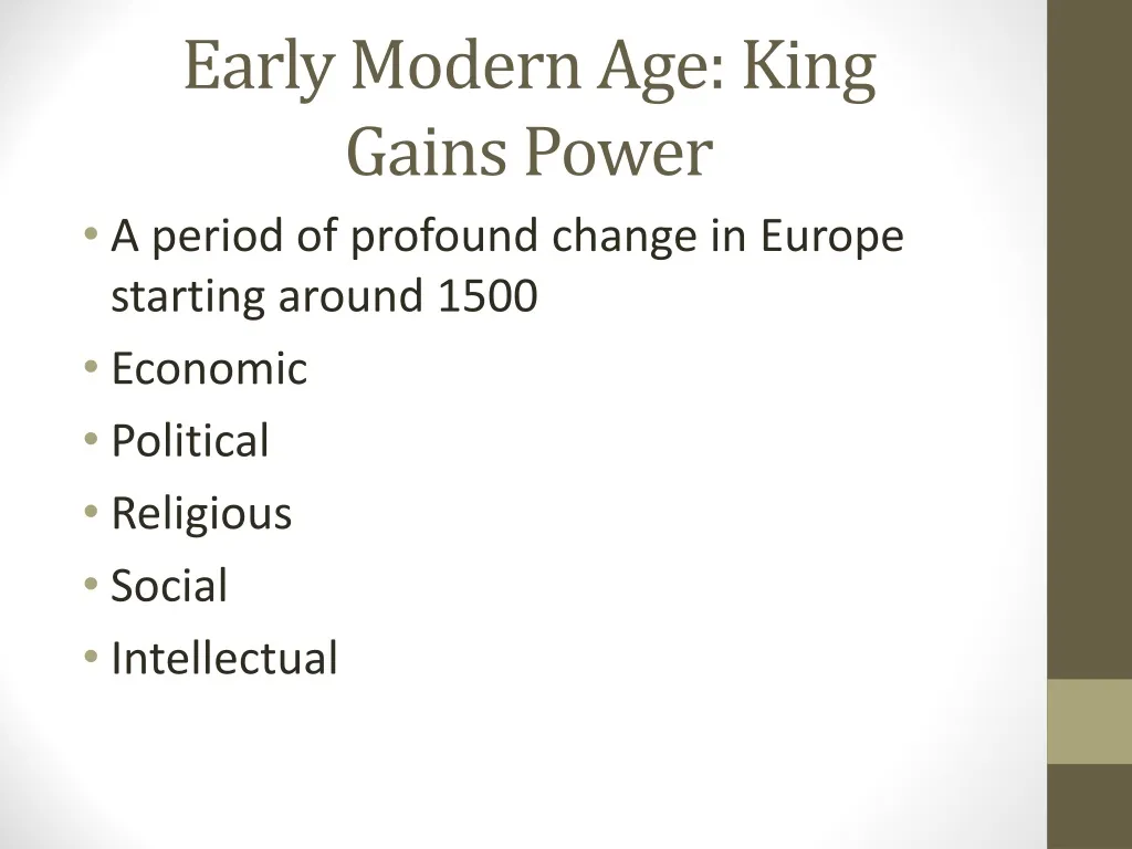 early modern age king gains power n.