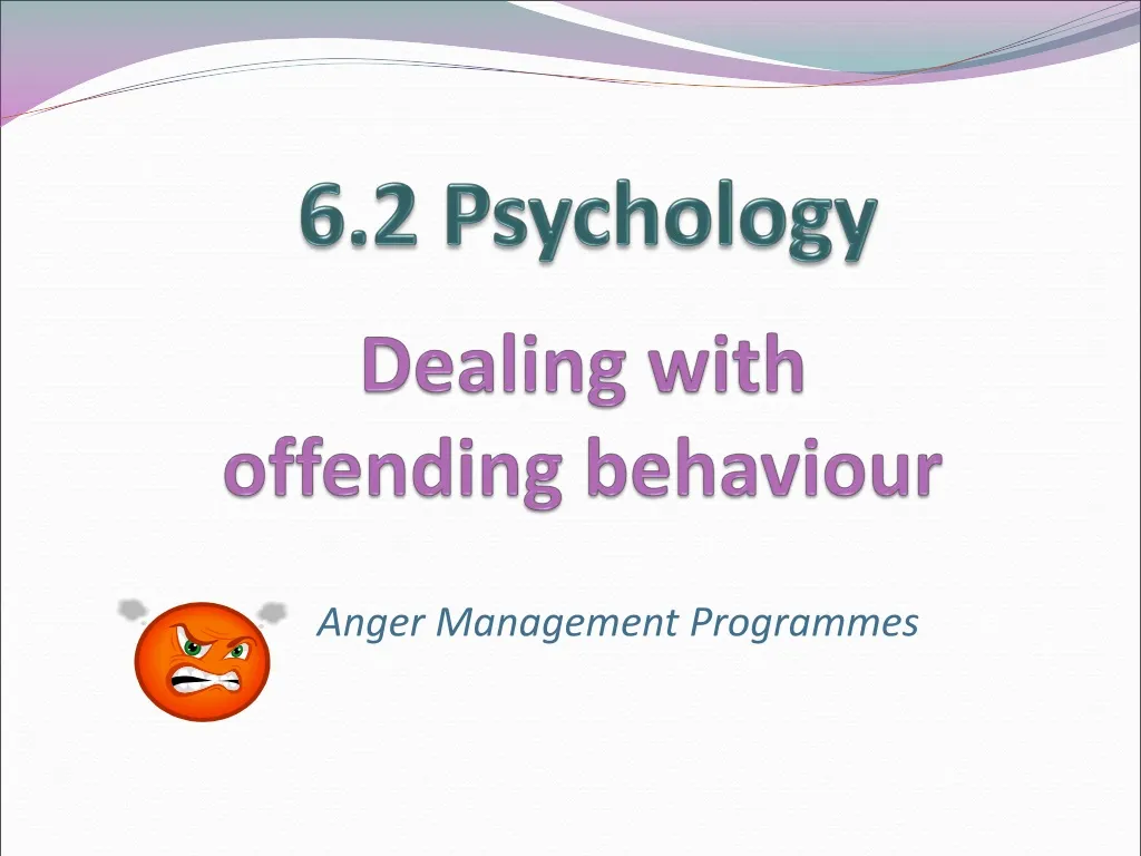 dealing with offending behaviour n.