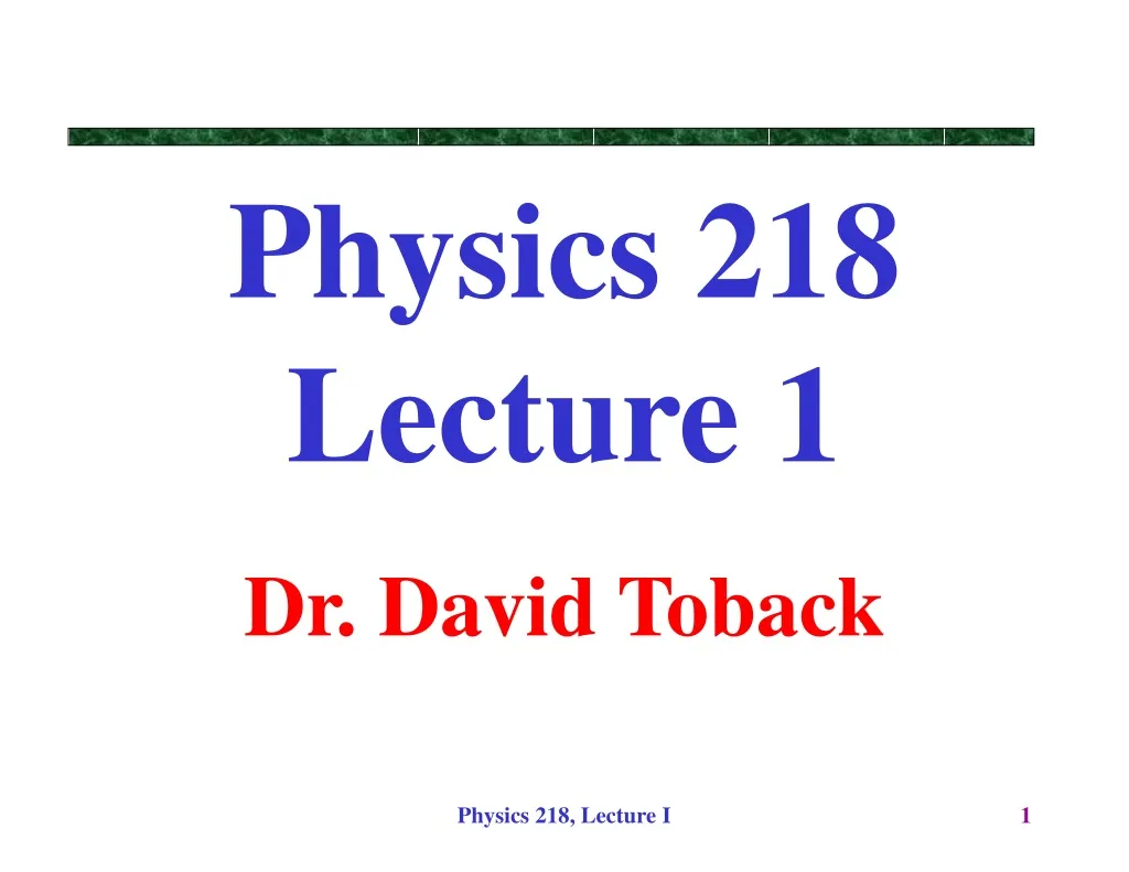 physics 218 lecture 1 n.