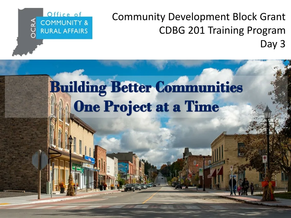 PPT - Community Development Block Grant CDBG 201 Training Program Day 3 ...