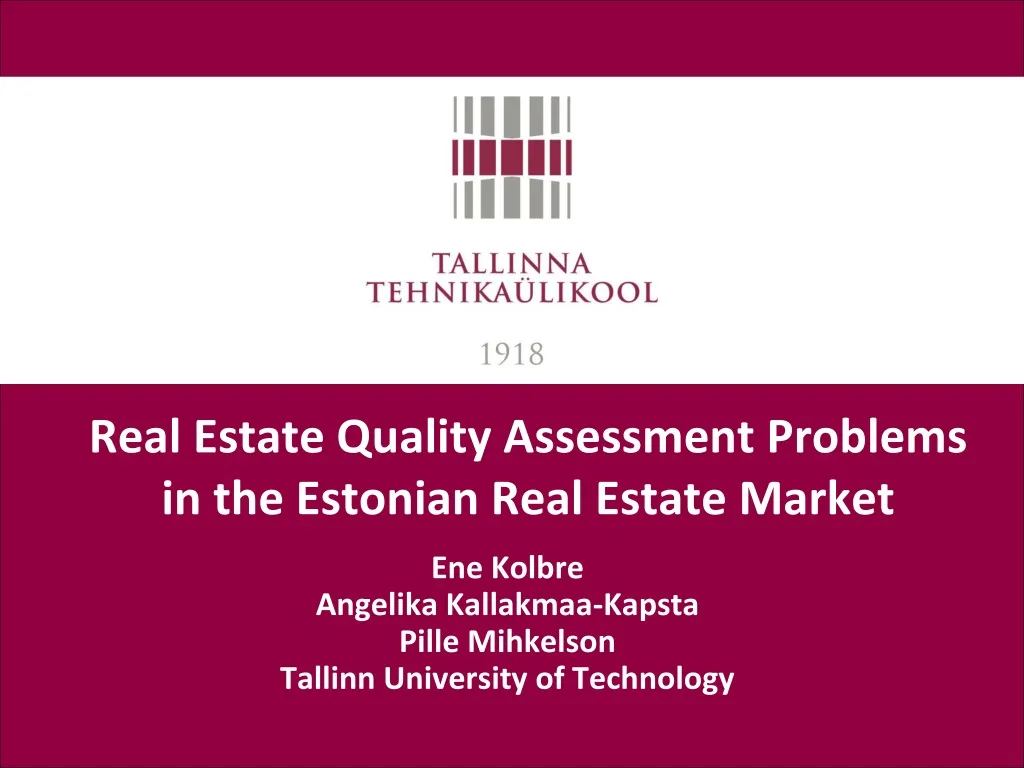 real estate quality assessment problems in the estonian real estate market n.
