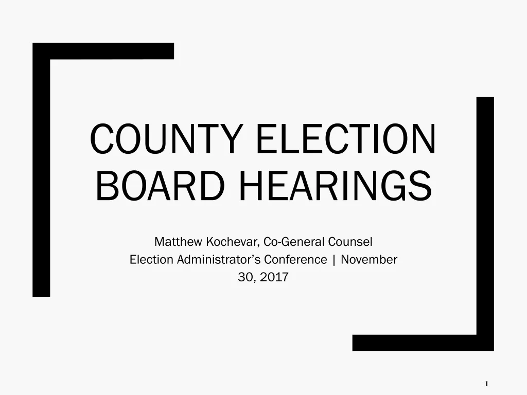 county election board hearings n.