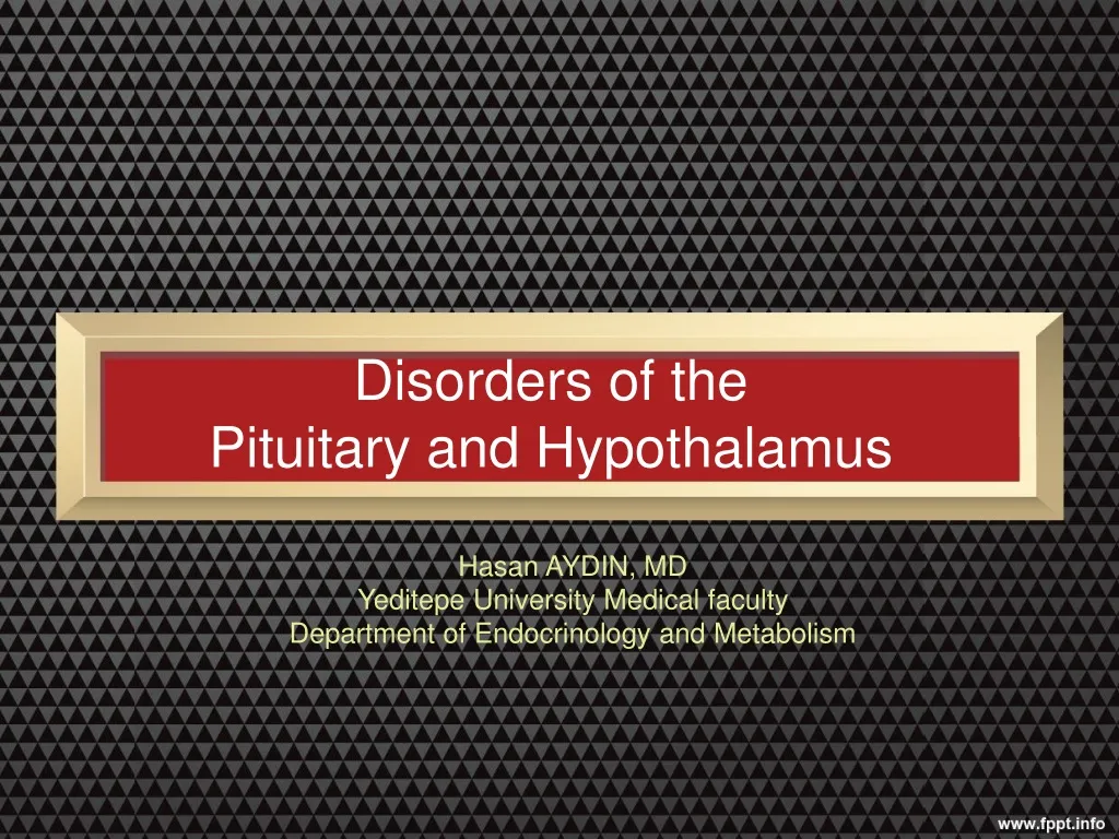 disorders of the pituitary and hypothalamus n.