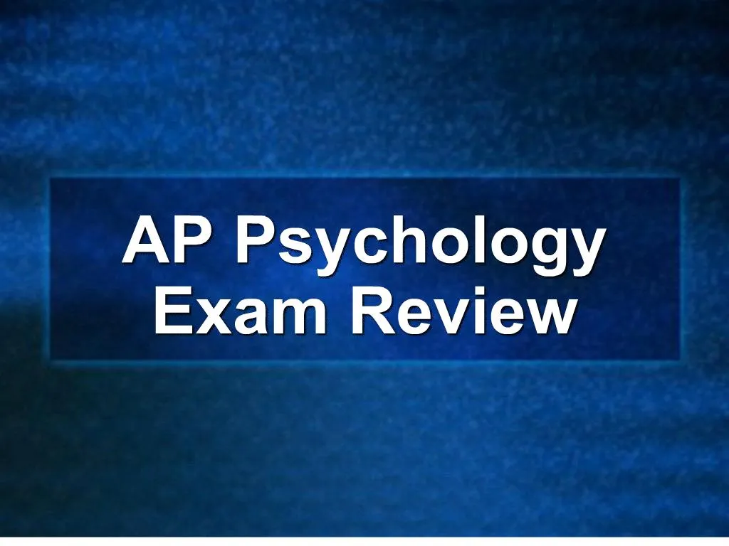 PPT ap psychology exam review PowerPoint Presentation, free download