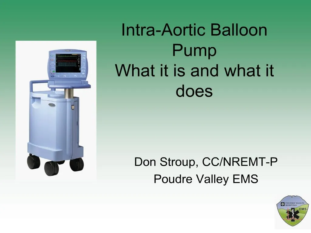 PPT - Intra-aortic Balloon Pump What It Is And What It Does PowerPoint ...