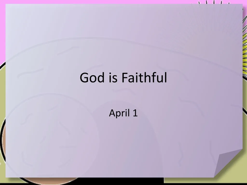 PPT   God Is Faithful PowerPoint Presentation, Free Download   ID:2295510