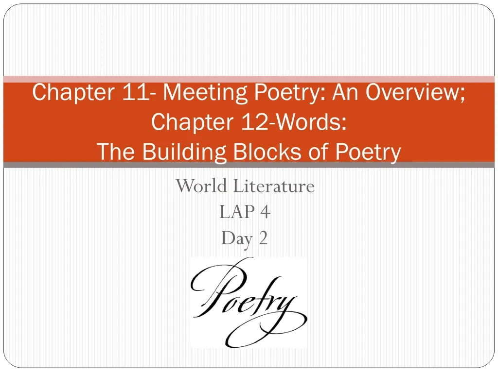 chapter 11 meeting poetry an overview chapter 12 words the building blocks of poetry n.