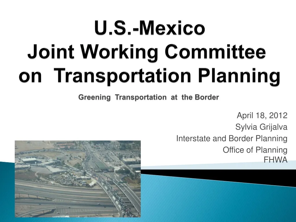 u s mexico joint working committee on transportation planning greening transportation at the border n.
