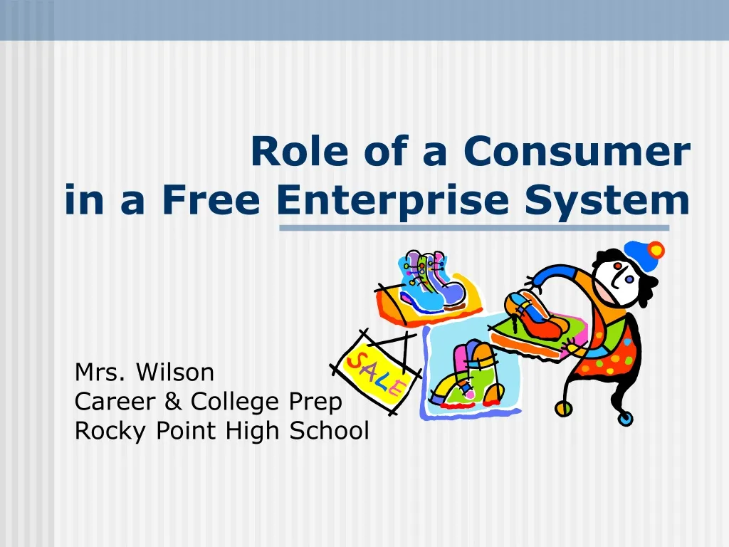 role of a consumer in a free enterprise system n.