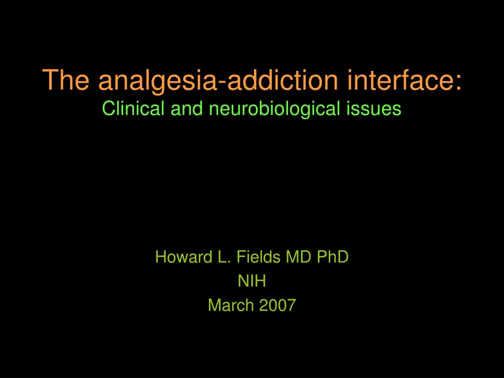 the analgesia addiction interface clinical and neurobiological issues n.