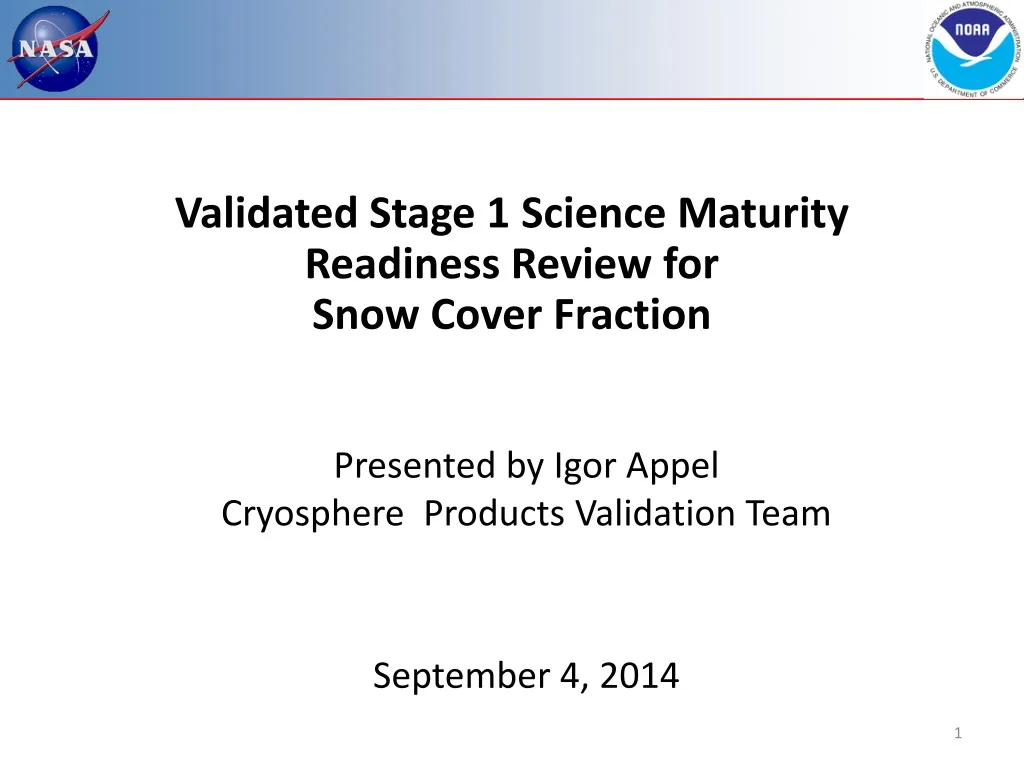 validated stage 1 science maturity readiness n.