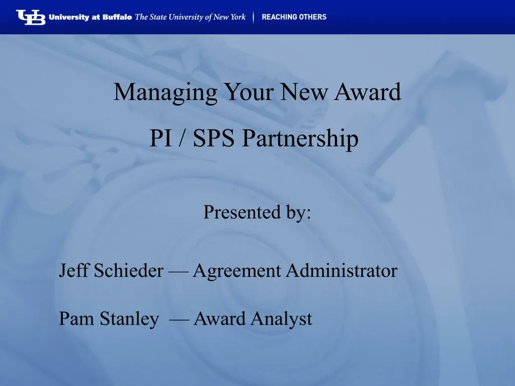 managing your new award pi sps partnership n.