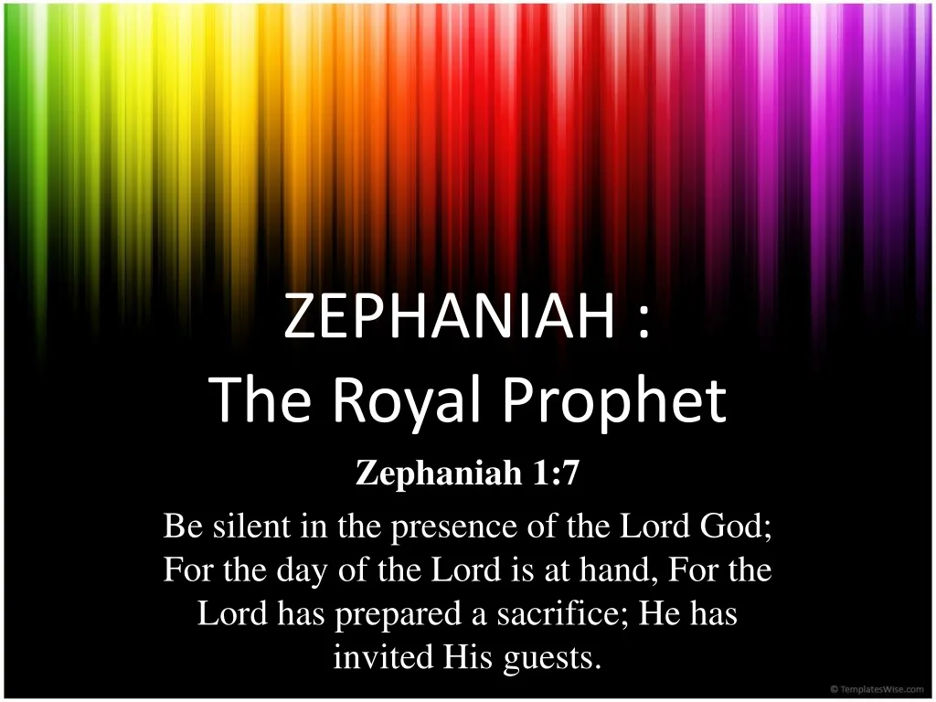 PPT - ZEPHANIAH : The Royal Prophet PowerPoint Presentation, Free ...