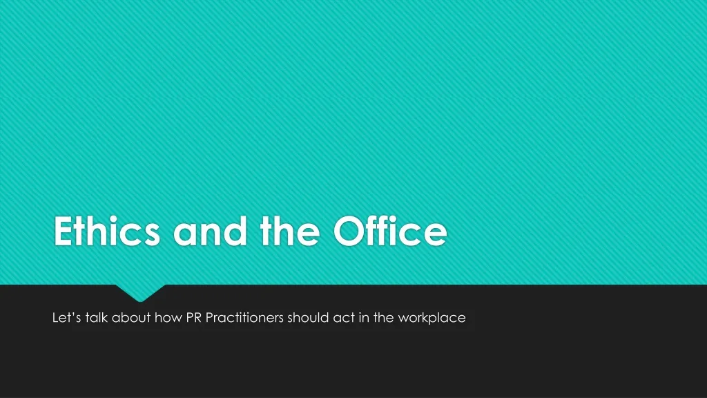 ethics and the office n.