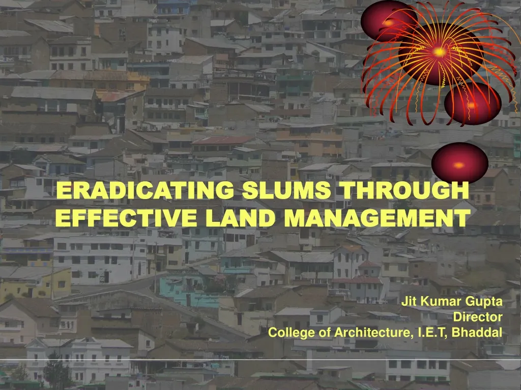 eradicating slums through effective land n.