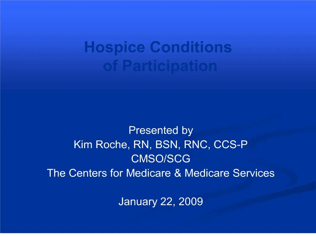 PPT hospice conditions of participation PowerPoint Presentation, free