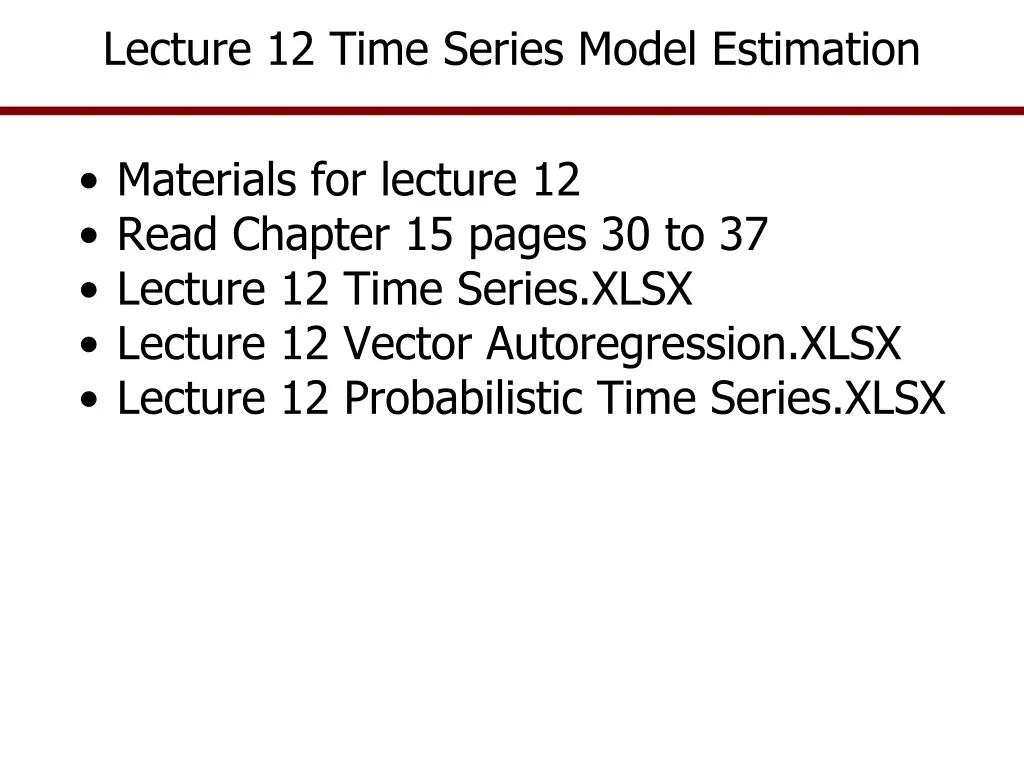 lecture 12 time series model estimation n.