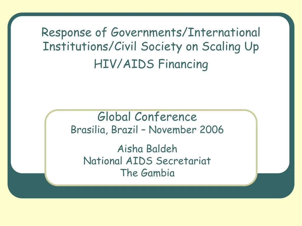 response of governments international institutions civil society on scaling up hiv aids financing n.