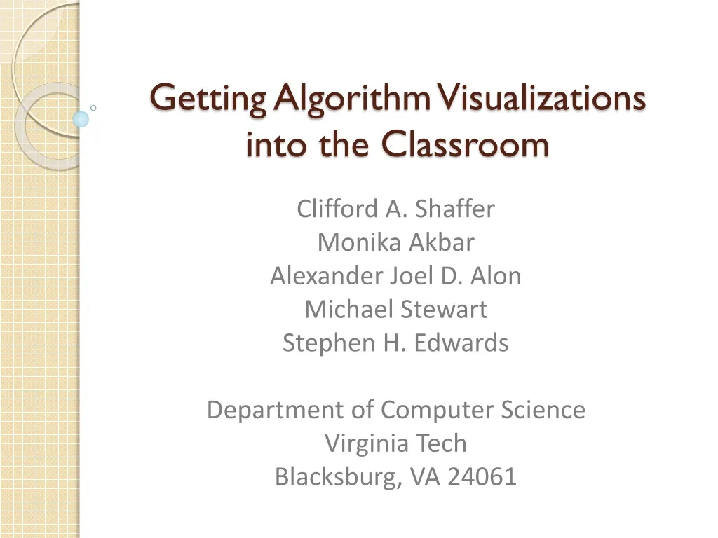 PPT - Getting Algorithm Visualizations into the Classroom PowerPoint ...